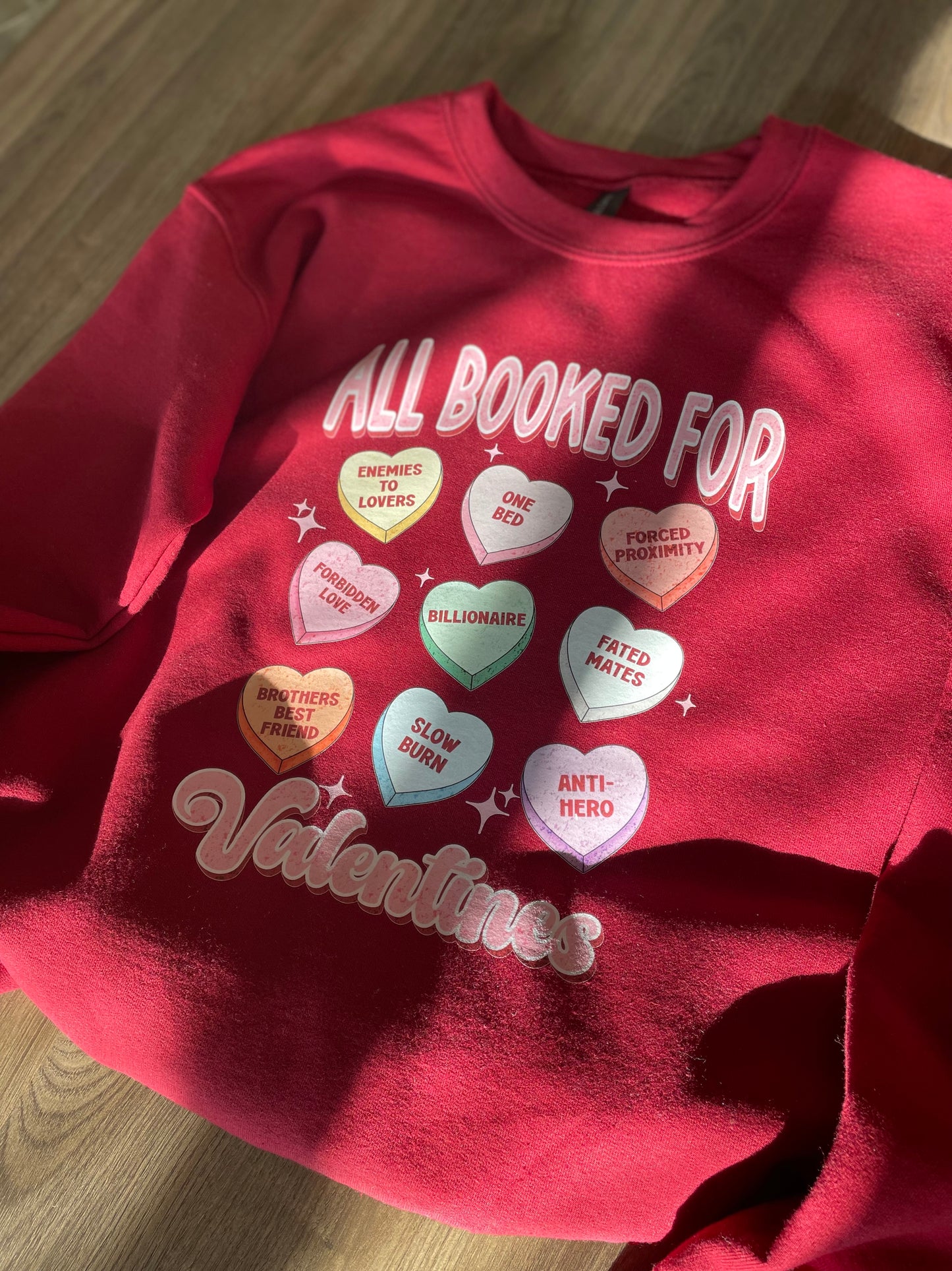 All Booked for Valentines Sweatshirt