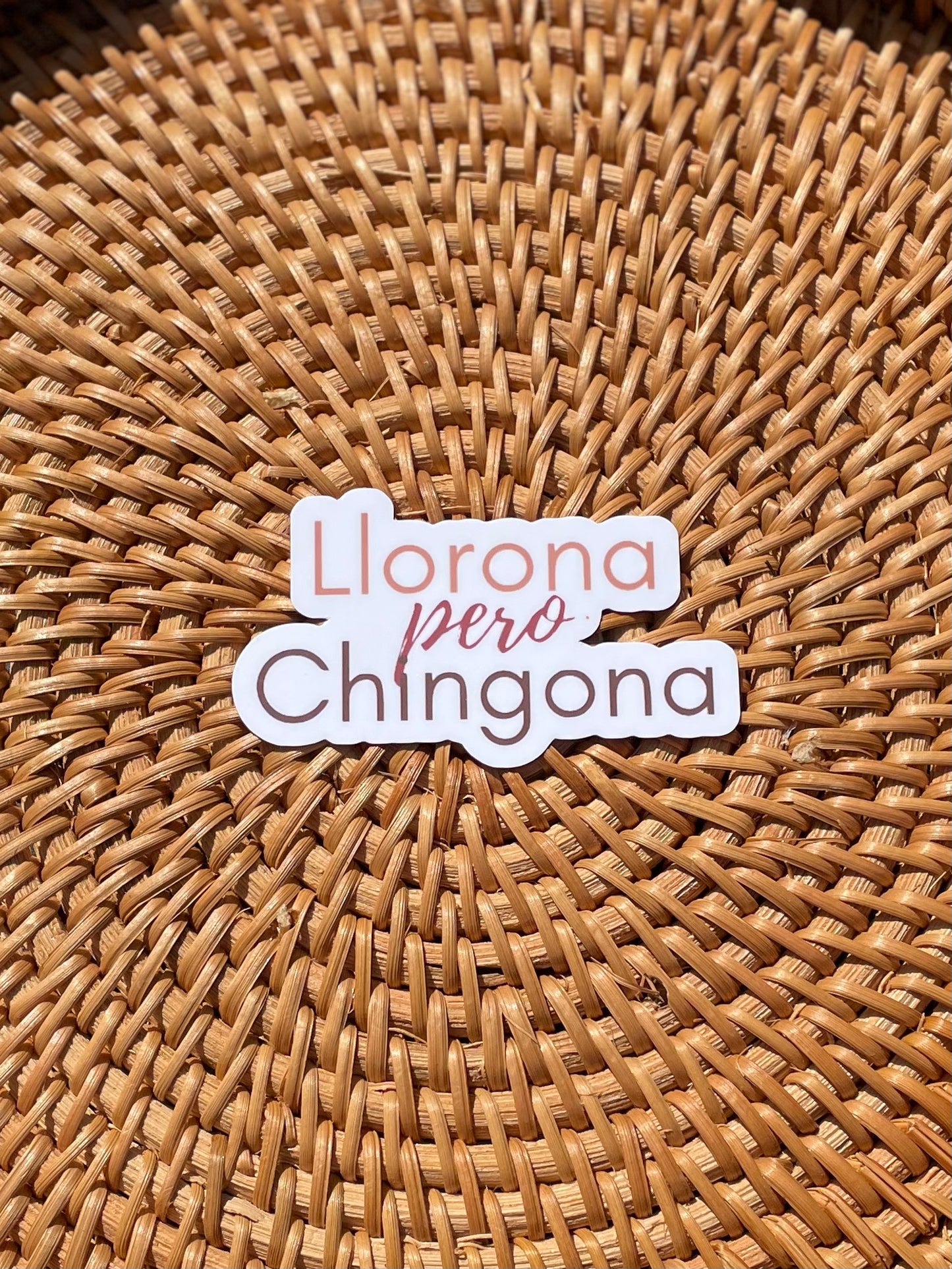 Llorona pero Chingona Sticker