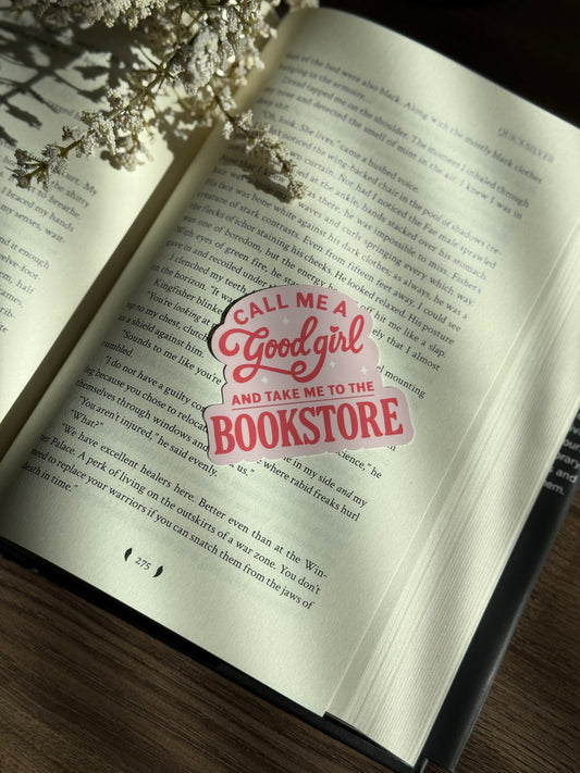 Call Me a Good Girl Sticker