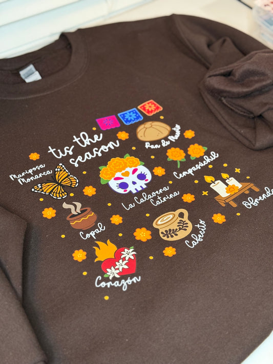 Tis the Season Sweatshirt – Día de Muertos Edition